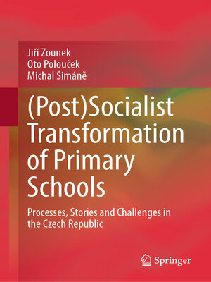 cover image of (Post)Socialist Transformation of Primary Schools